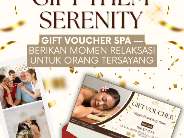 Gift Voucher Spa Jaba Usada: Hadiah Me Time yang Cocok untuk Berbagai Momen